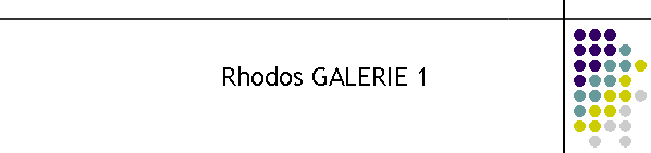Rhodos GALERIE 1