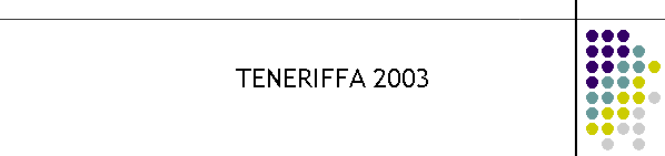 TENERIFFA 2003